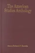 The American Studies Anthology