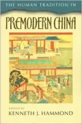The Human Tradition in Premodern China