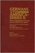 Germans to America: Lists of Passengers Arriving at Us Ports, Vol. 5