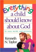 Everything a Child Should Know about God