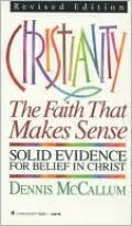 Christianity: The Faith That Makes Sense
