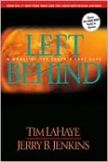 Left Behind: A Novel of the Earth's Last Days (Left Behind Series #1)