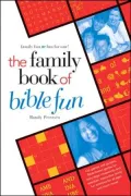The Family Book of Bible Fun