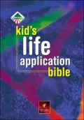 Kids' Life Application Bible: New Living Translation