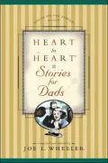 Heart to Heart Stories for Dads