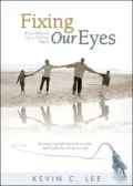Fixing Our Eyes