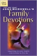 Family Devotions 2 (Beyond Belief Campaign Series): Imparting to Your Family Convictions to Live By, Vol. 2