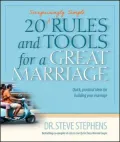 20 Rules and Tools for a Great Marriage