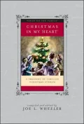 Christmas in My Heart: A Treasury of Timeless Christmas Stories