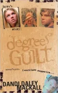 Degrees of Guilt: Kyra's Story