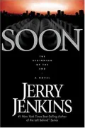 Soon: The Beginning of the End (Underground Zealot Series #1)