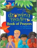 The Growing Reader Book of Prayers