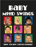 Baby Mood Swings