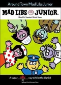 Around Town Mad Libs Junior