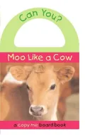 Can You? Moo Like a Cow