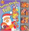 Santa's Sleigh Is Full