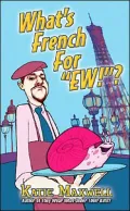 What's French for EW!?