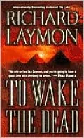 To Wake the Dead