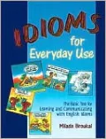 Idioms for Everyday Use
