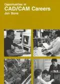 Opportunities in Computer Aided Design and Computer Aided Manufacturing Careers (CAD-Cam) - ...