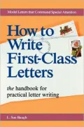 How to Write First-Class Letters