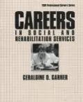 Careers in Social and Rehabilitation Services