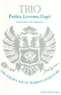 Trio : Pushkin, Lermontov, Gogol: Intermediate Level Adaptations