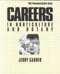 Careers in Horticulture and Botany