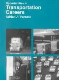 Opportunities in Transportation Careers