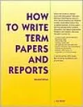 How to Write Term Papers and Reports