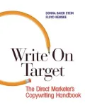 Write on Target : The Direct Marketer's Copywriting Handbook