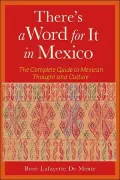 There's a Word for It in Mexico