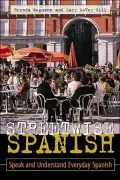 Streetwise Spanish: Speak and Understand Everyday Spanish