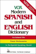 VOX Modern Spanish and English Dictionary: English-Spanish/Spanish-English