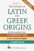 NTC's Dictionary of Latin and Greek Origins