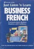 Just Listen 'N Learn Business French