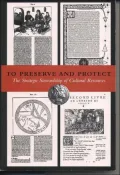 To Preserve and Protect : The Strategic Stewardship of Cultural Resources