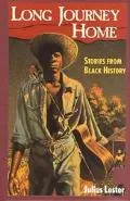 Long Journey Home Stories from Black History