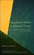 Regulation Misled by Misread Theory: Perfect Competition and Competition-Imposed Price Discrimination