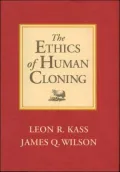 Ethics of Human Cloning
