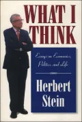 What I Think: Essays on Economics, Politics, and Life