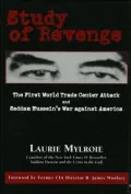 Study of Revenge: The First World Trade Center Attack and Saddam Hussein's War Against America