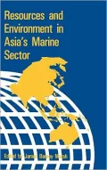 Resources and Environment in Asia's Marine Sector