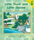 Little Duck and Little Goose (Early Reader)