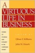 Virtuous Life In Business