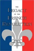 The Legacy of the French Revolution
