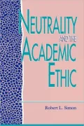 Neutrality and the Academic Ethic