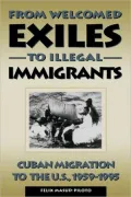 From Welcomed Exiles To Illegal Immigrants