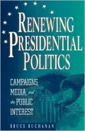 Renewing Presidential Politics