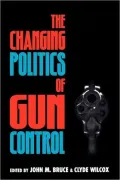 Changing Politics Of Gun Control